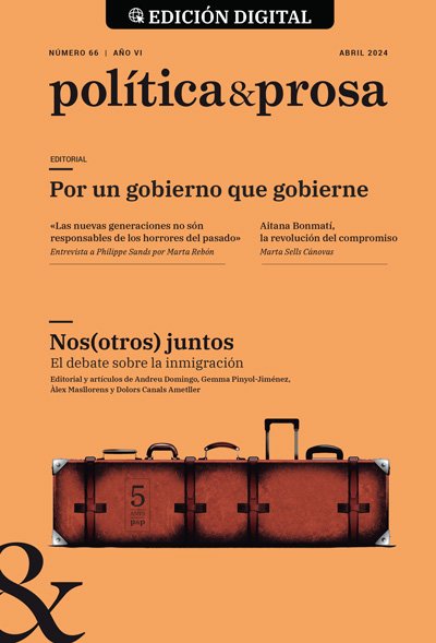 Núm. 66 | Abril 2024 | Por un gobierno que gobierne | Nos(otros) juntos | El debate sobre la inmigración Núm. 66 | Abril 2024 | Por un gobierno que gobierne | Nos(otros) juntos | El debate sobre la inmigración